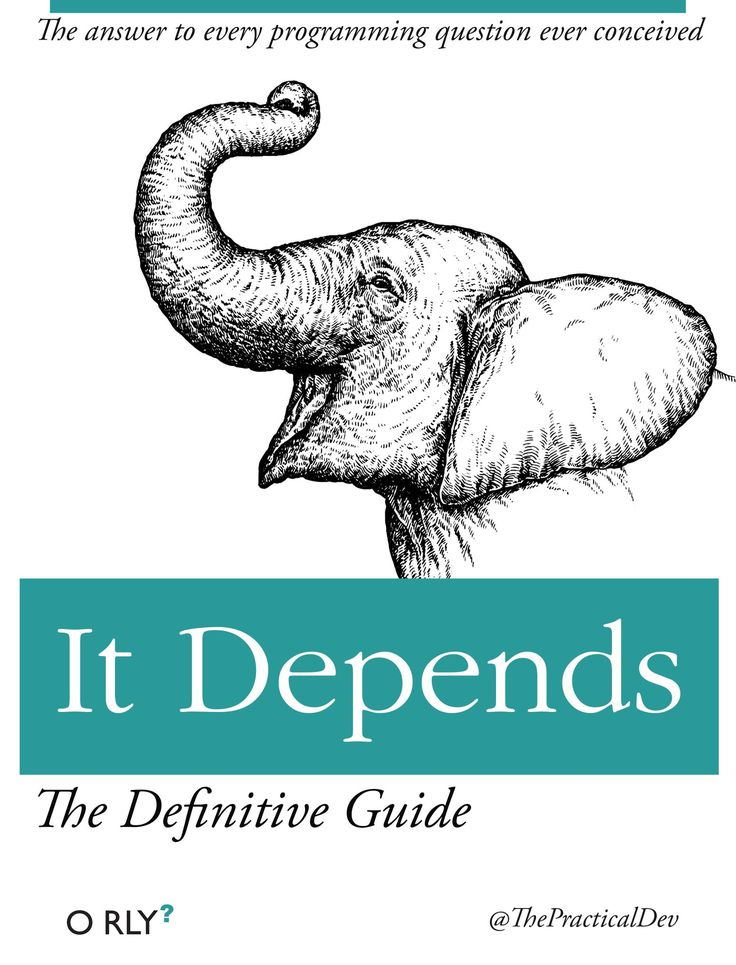 It Depends